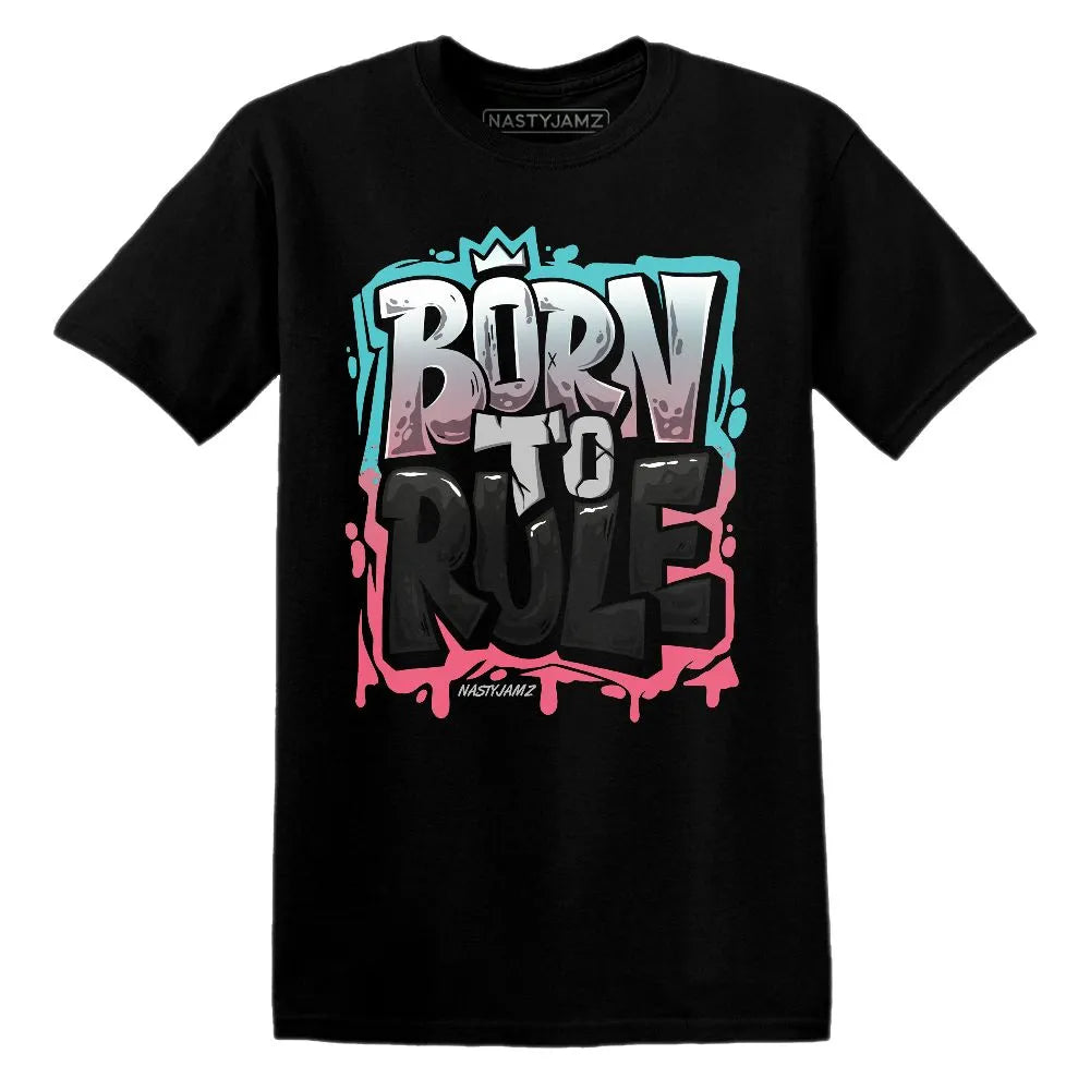 Born To Rule VaporMax South Beach NastyJamz Website T-Shirt 2D