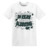 Kicks Feasting.AJ 4 Oxidized Green NastyJamz Website T-Shirt 2D