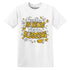 Kicks Feasting.AJ 6 Yellow Ochre NastyJamz Website T-Shirt 2D