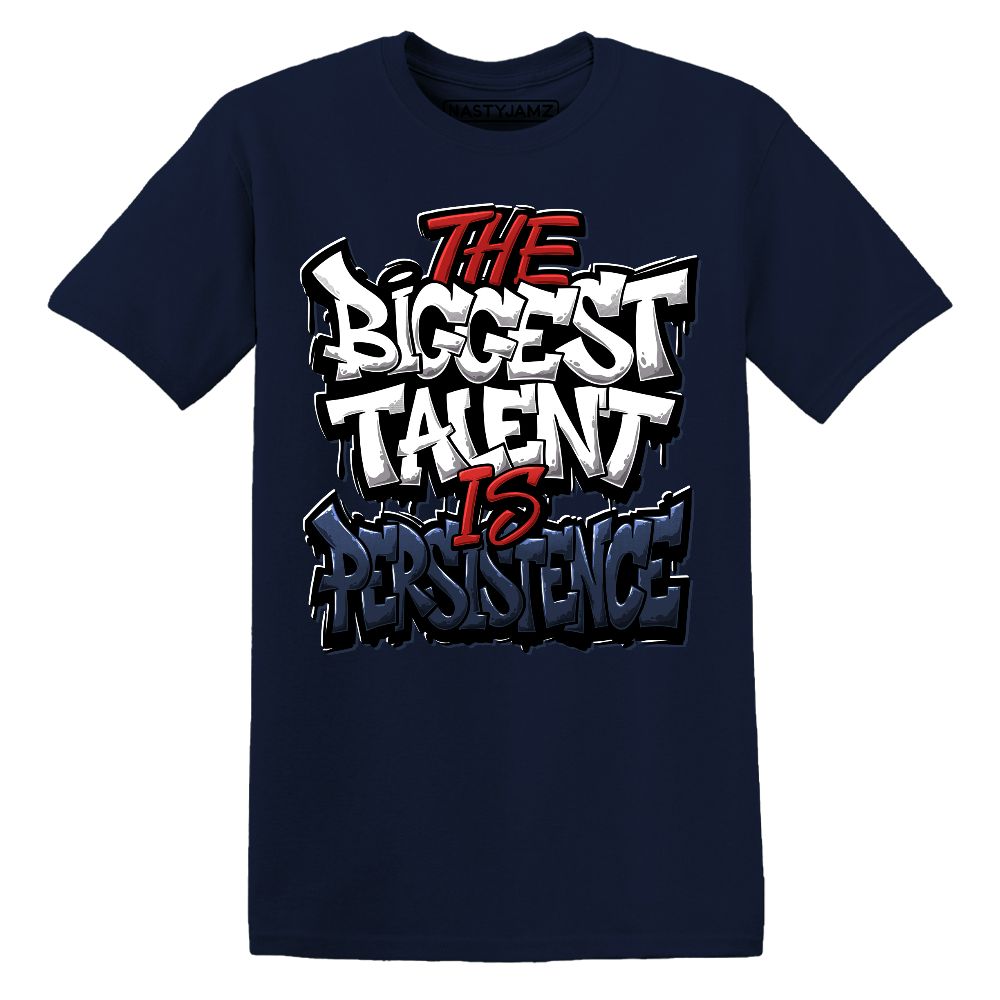 White-Navy-6s-NastyJamz-Premium-T-Shirt-Match-Persistence-Is-Talent