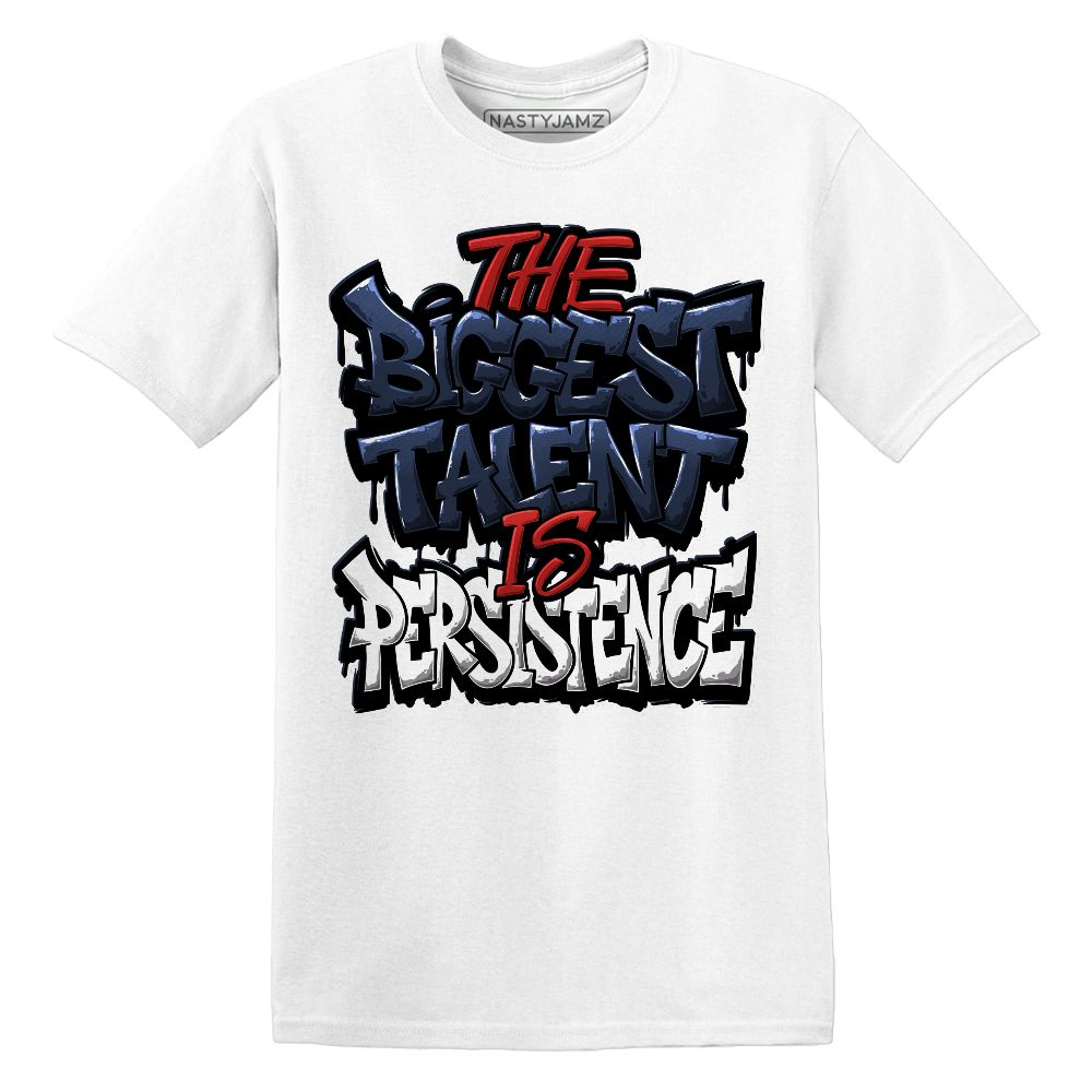 White-Navy-6s-NastyJamz-T-Shirt-Match-Persistence-Is-Talent