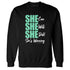 High-OG-Green-Glow-1s-NastyJamz-Sweatshirt-Match-SHE