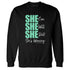 Green-Glow-3s-NastyJamz-Sweatshirt-Match-SHE