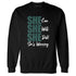 Oxidized-Green-4s-NastyJamz-Sweatshirt-Match-SHE