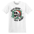 High-OG-Green-Glow-1s-NastyJamz-T-Shirt-Match-Dead-Inside-But-Merry