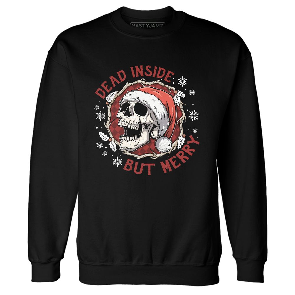 Dune-Red-13s-NastyJamz-Sweatshirt-Match-Dead-Inside-But-Merry