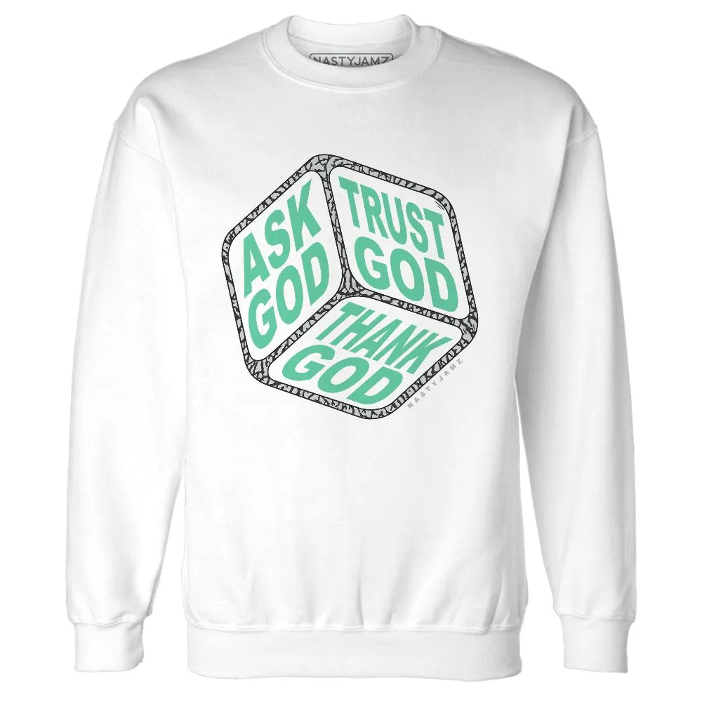 Green-Glow-3s-NastyJamz-Sweatshirt-Match-Trust-God