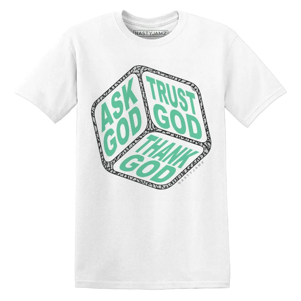 Green-Glow-3s-NastyJamz-T-Shirt-Match-Trust-God