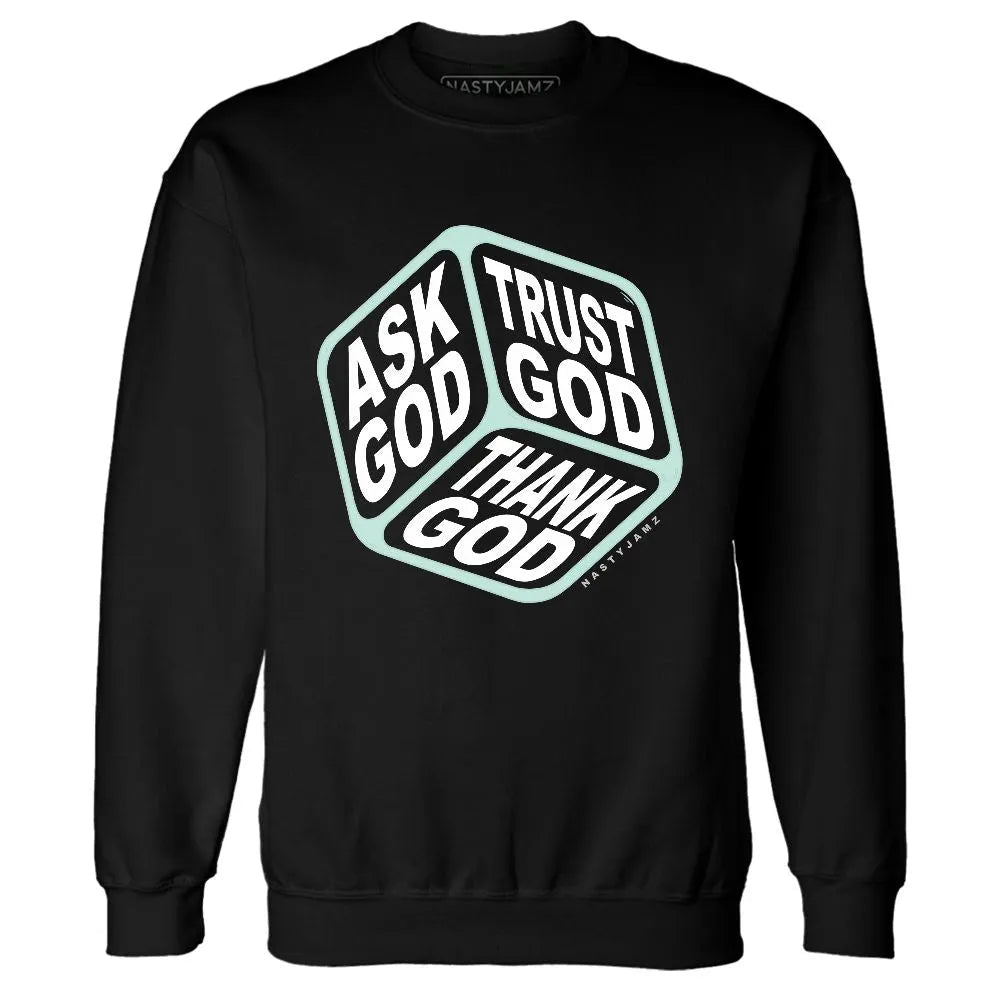 AF-1-Jade-Ice-NastyJamz-Sweatshirt-Match-Trust-God