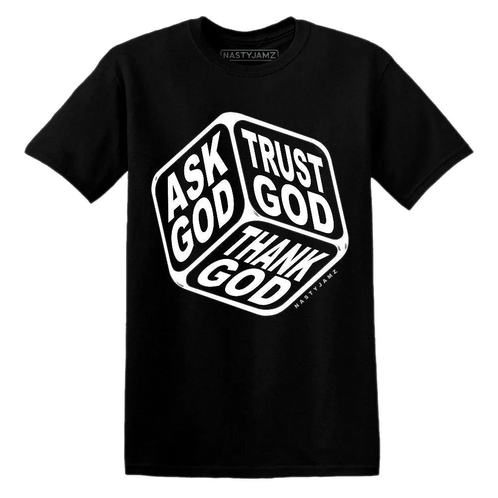 White-Thunder-4s-NastyJamz-T-Shirt-Match-Trust-God