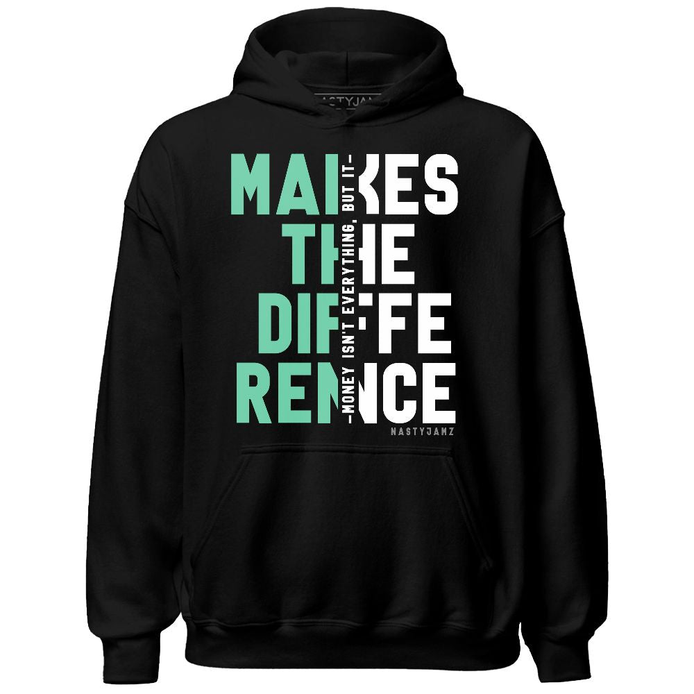 High-OG-Green-Glow-1s-NastyJamz-Hoodie-Match-Money-Makes-Difference