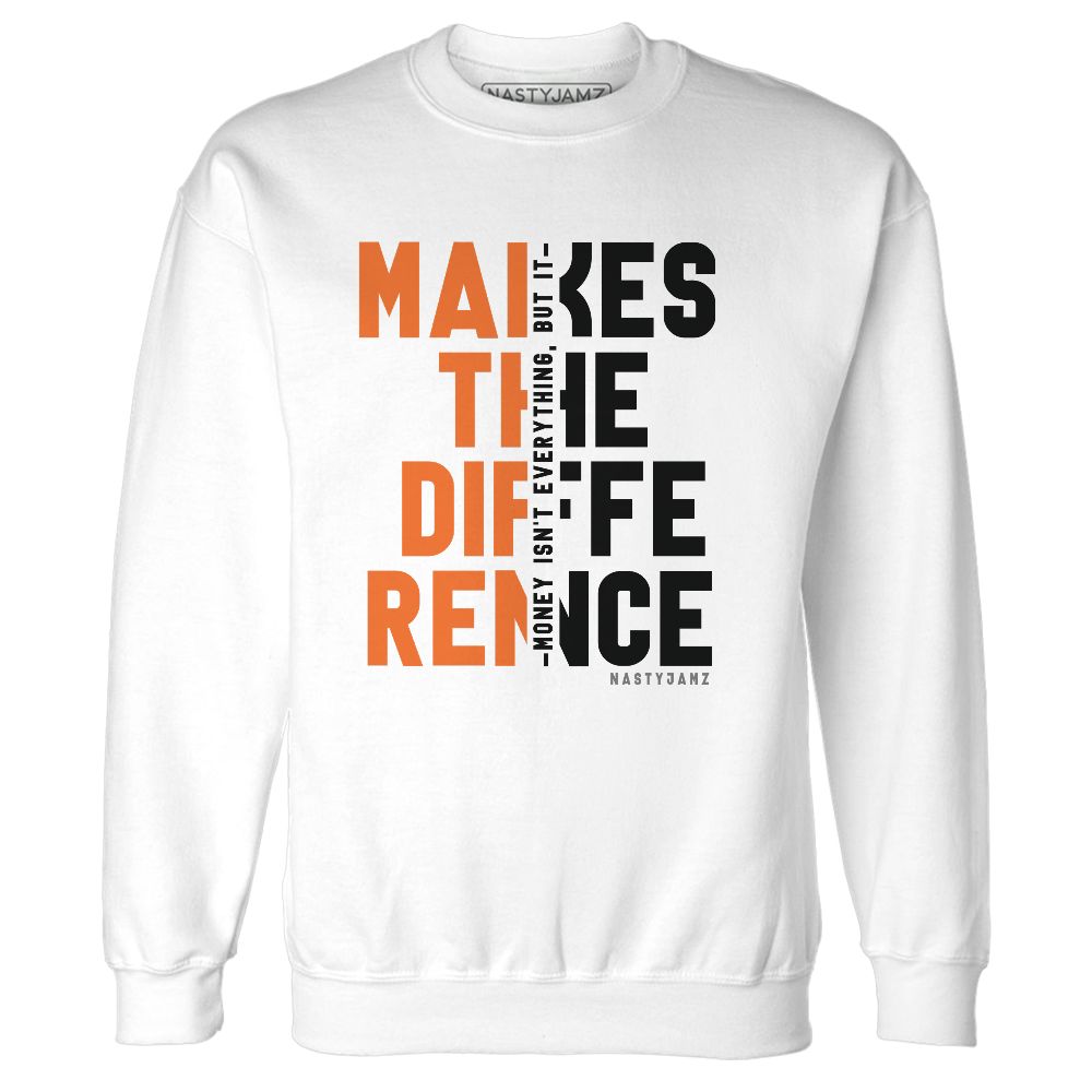 AM-TW-White-Orange-NastyJamz-Sweatshirt-Match-Money-Makes-Difference