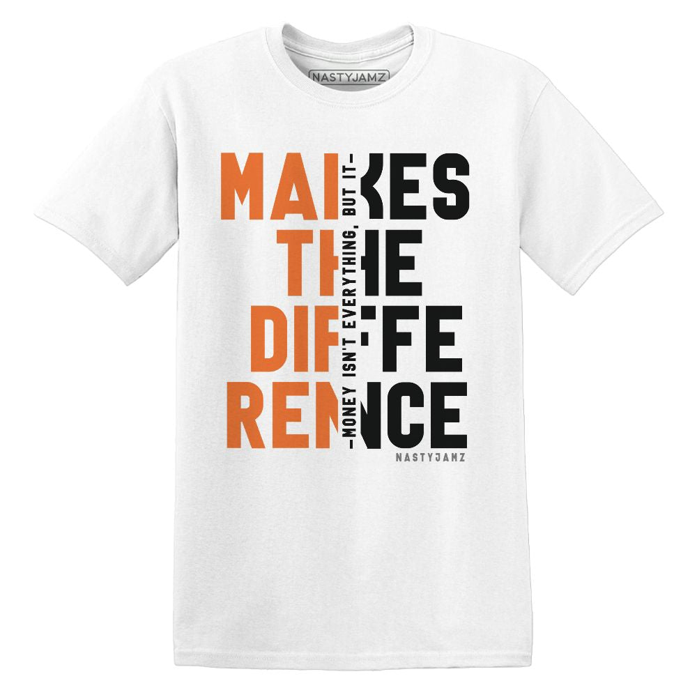 AM-TW-White-Orange-NastyJamz-T-Shirt-Match-Money-Makes-Difference