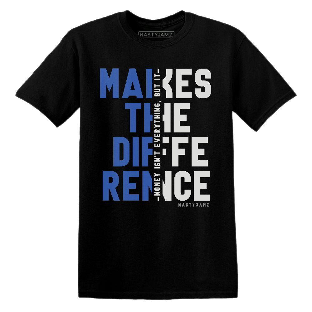 VaporMax-Game-Royal-Blue-NastyJamz-T-Shirt-Match-Money-Makes-Difference