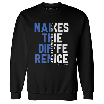 VaporMax-Game-Royal-Blue-NastyJamz-Sweatshirt-Match-Money-Makes-Difference