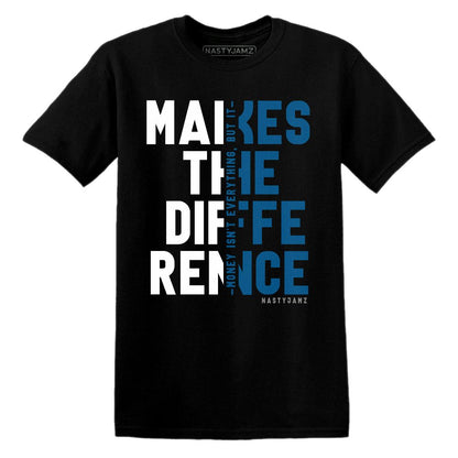 Industrial-Blue-4s-NastyJamz-T-Shirt-Match-Money-Makes-Difference