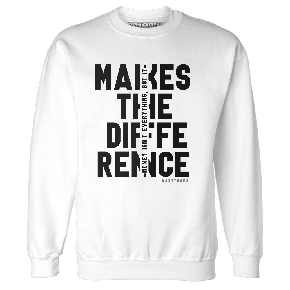 White-Thunder-4s-NastyJamz-Sweatshirt-Match-Money-Makes-Difference