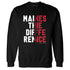 Black-Toe-14s-NastyJamz-Sweatshirt-Match-Money-Makes-Difference