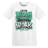 Green-Glow-1s-NastyJamz-T-Shirt-Match-Work-For-Dream
