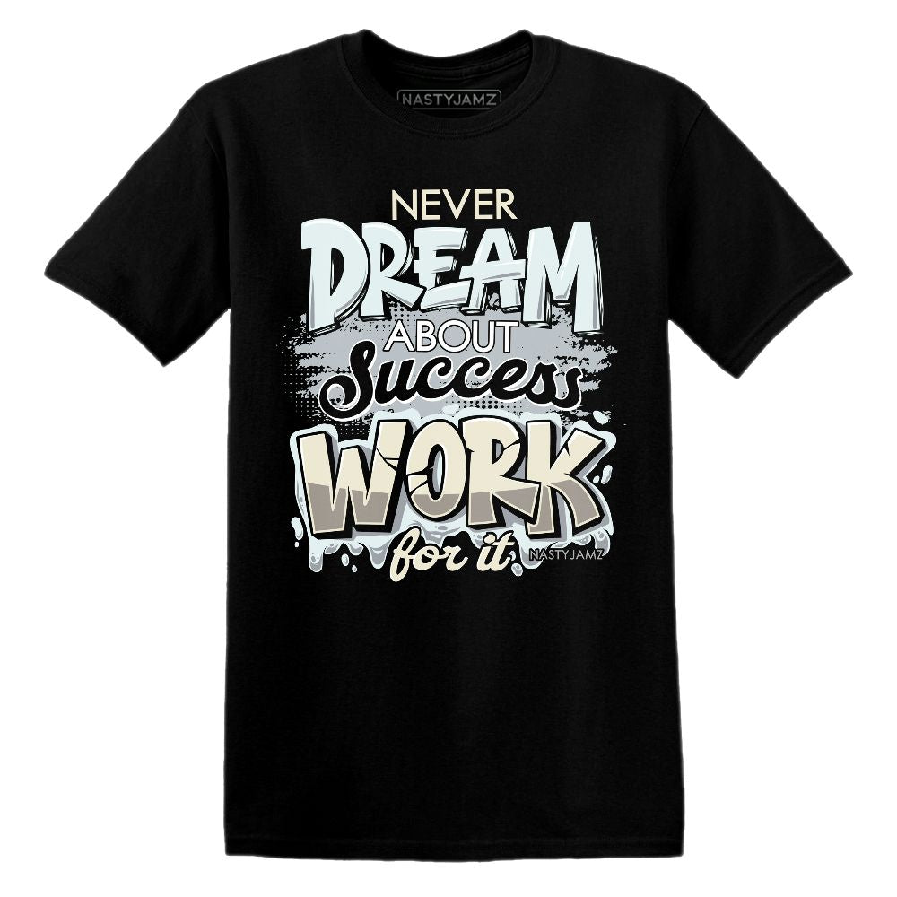 Work For Dream.AJ 4 Pure Platinum.NastyJamz Website T-Shirt 2D