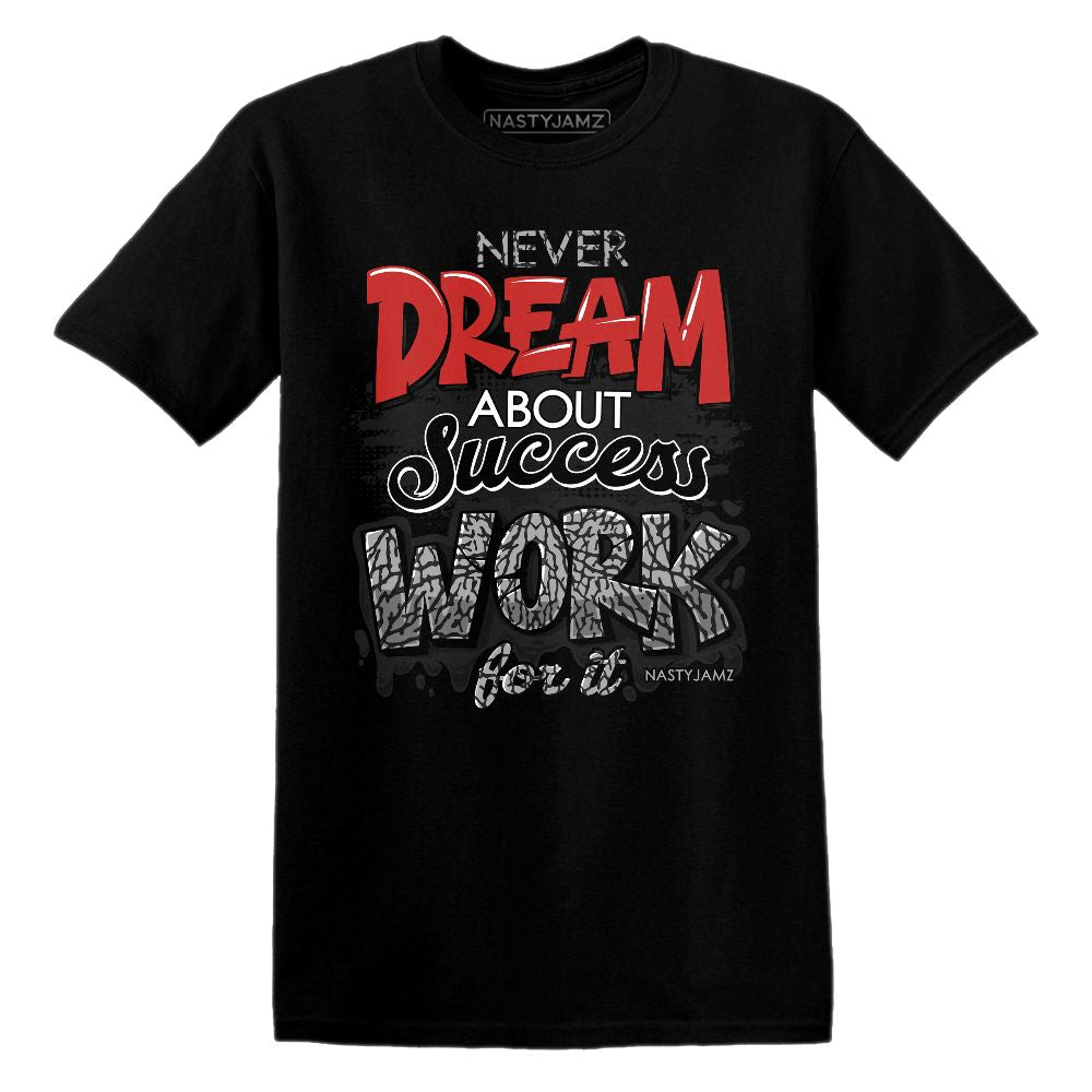 Work For Dream.AJ 3 Black Cement.NastyJamz Website T-Shirt 2D