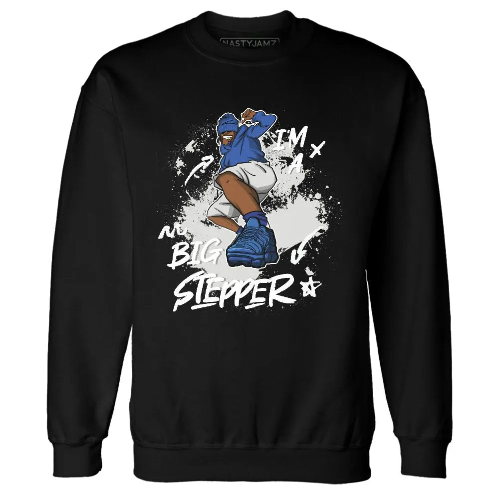 VaporMax-Game-Royal-Blue-NastyJamz-Sweatshirt-Match-Big-Stepper