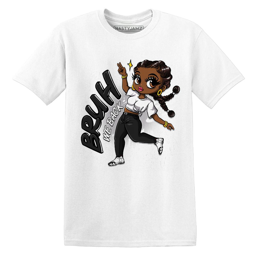 Bruh We Back Girl.AJ 14 Black Toe.NastyJamz Website T-Shirt 2D