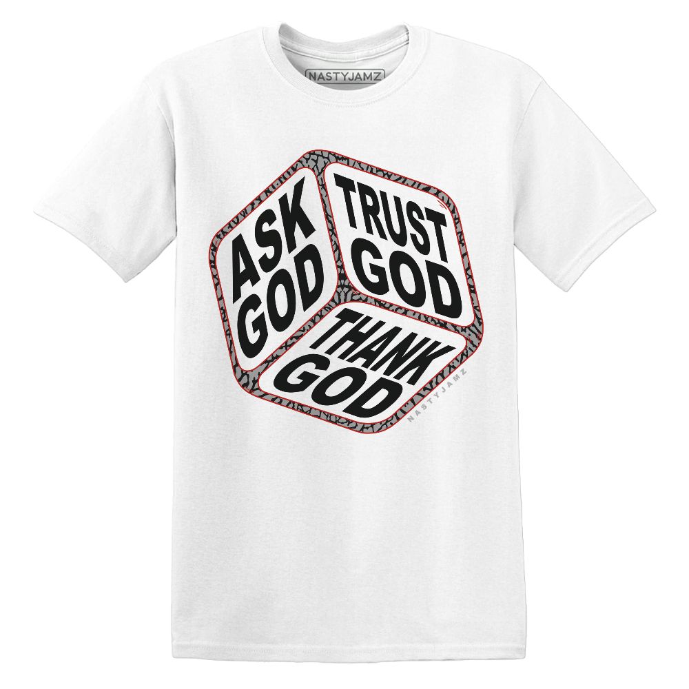 Trust God.AJ 3 Black Cement.NastyJamz Website T-Shirt 2D