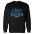 Dunk-Royal-Malachite-NastyJamz-Sweatshirt-Match-Lady-Boss