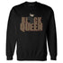 Olive-9s-NastyJamz-Sweatshirt-Match-Black-Queen-Crown