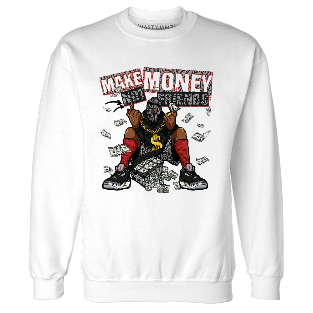 Black-Cement-3s-NastyJamz-Sweatshirt-Match-Make-Money-Not-Friends