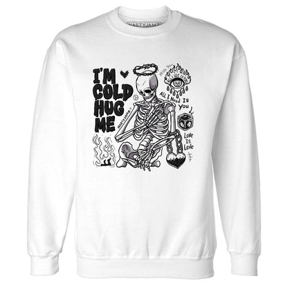 Black-Toe-14s-NastyJamz-Sweatshirt-Match-Im-Cold-Hug-Me