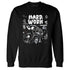 Black-Cement-3s-NastyJamz-Sweatshirt-Match-Hard-Work