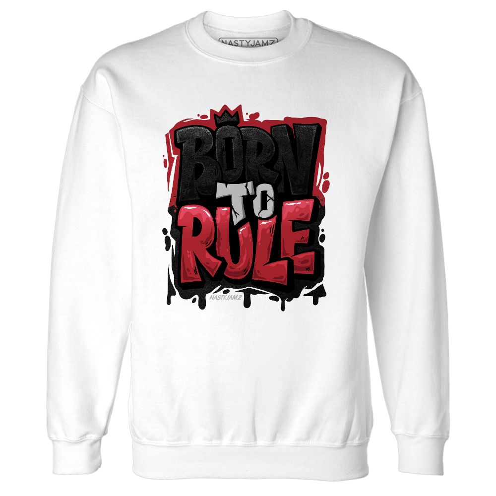Bred-Velvet-11s-NastyJamz-Sweatshirt-Match-Born-To-Rule