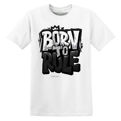 Born To Rule.AJ 14 Black Toe.NastyJamz Website T-Shirt 2D