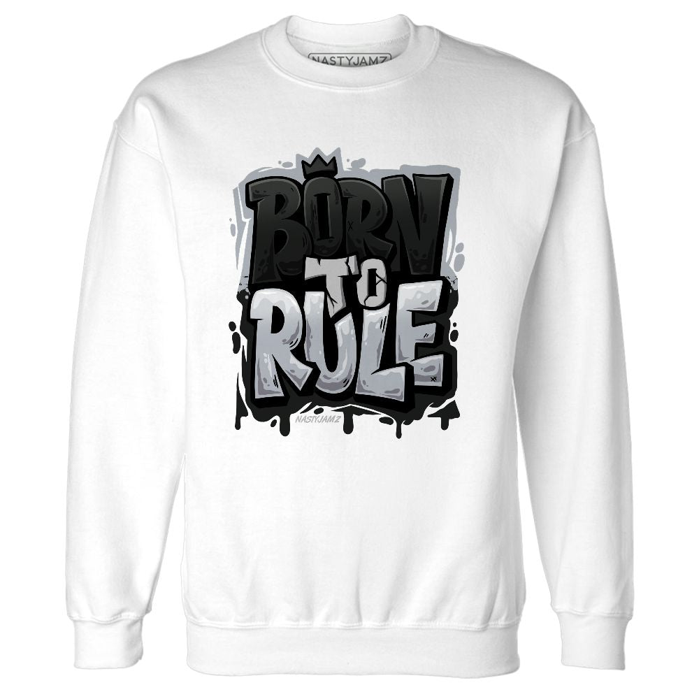 Black-Cement-3s-NastyJamz-Sweatshirt-Match-Born-To-Rule