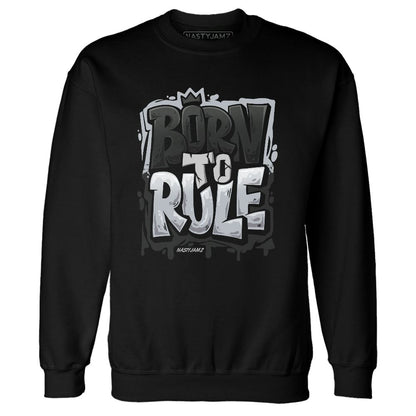 Black-Cement-3s-NastyJamz-Sweatshirt-Match-Born-To-Rule