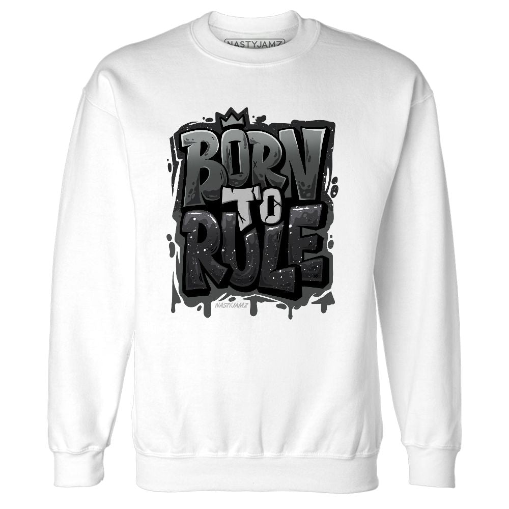 Fear-4s-NastyJamz-Sweatshirt-Match-Born-To-Rule