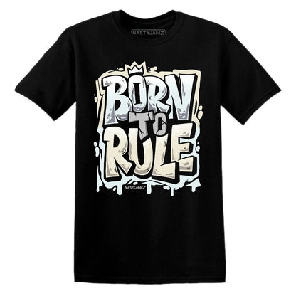 Born To Rule.AJ 4 Pure Platinum.NastyJamz Website T-Shirt 2D