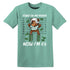 Island-Reef-Comfort-NastyJamz-Premium-T-Shirt-Match-BER-Stand-On-Money-AF-1-Jade-Ice