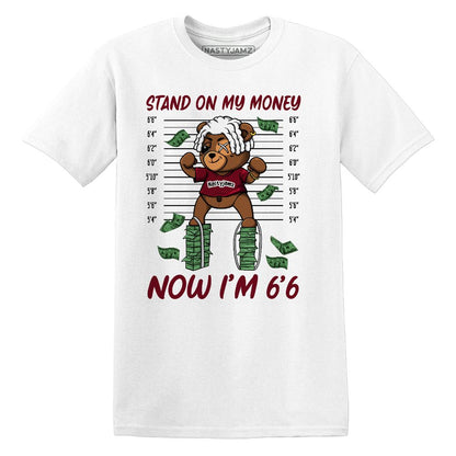 White-Team-Red-1s-NastyJamz-T-Shirt-Match-BER-Stand-On-Money