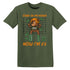Olive-5s-NastyJamz-Premium-T-Shirt-Match-BER-Stand-On-Money
