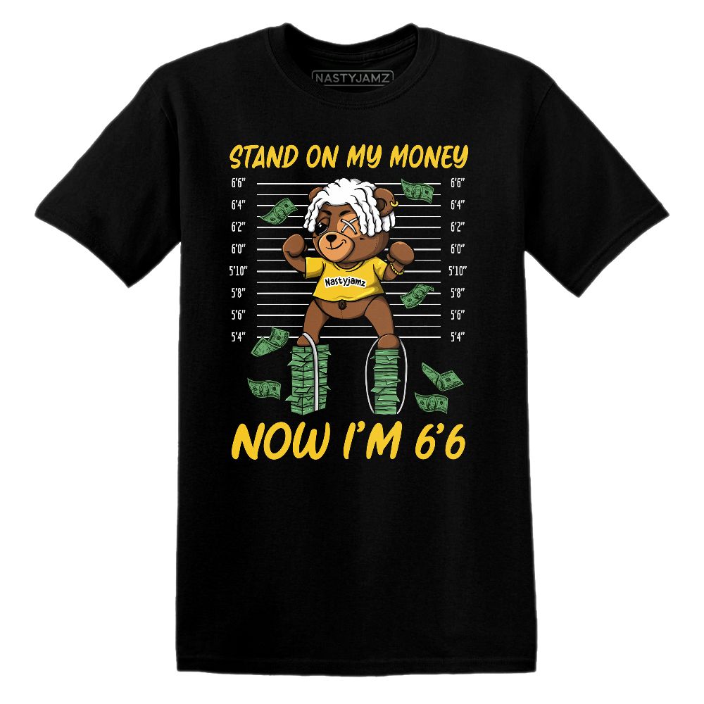 Yellow-Ochre-6s-NastyJamz-T-Shirt-Match-BER-Stand-On-Money