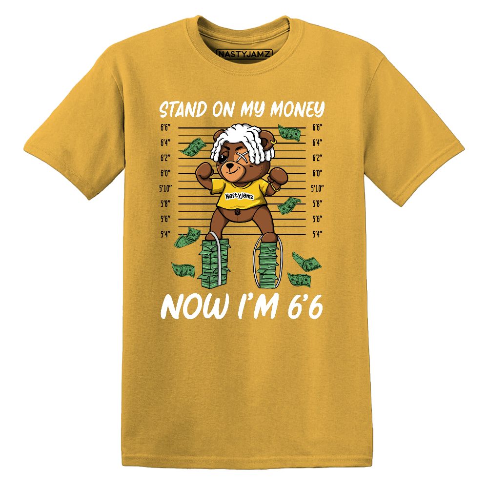 Yellow-Ochre-6s-NastyJamz-Premium-T-Shirt-Match-BER-Stand-On-Money