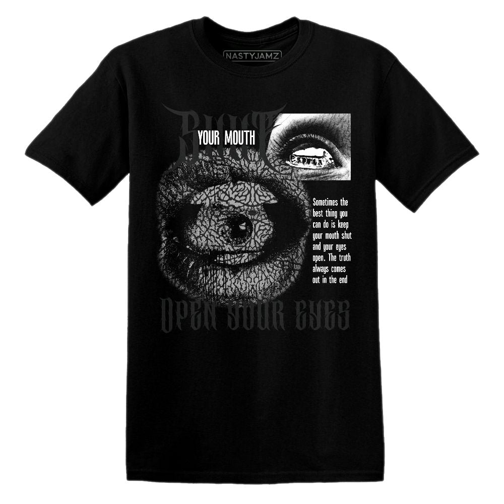 Shut Your Mouth.AJ 3 Black Cement.NastyJamz Website T-Shirt 2D