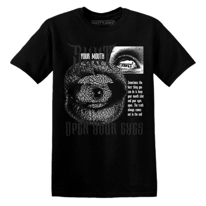 Shut Your Mouth.AJ 3 Black Cement.NastyJamz Website T-Shirt 2D