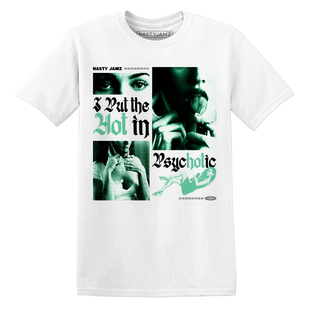 Green-Glow-1s-NastyJamz-T-Shirt-Match-Hot-In-Psychotic