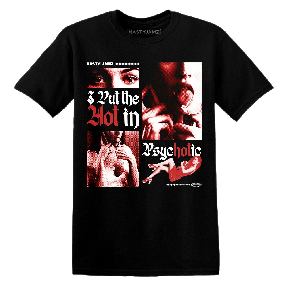 Hot In Psychotic.AJ 3 Black Cement.NastyJamz Website T-Shirt 2D