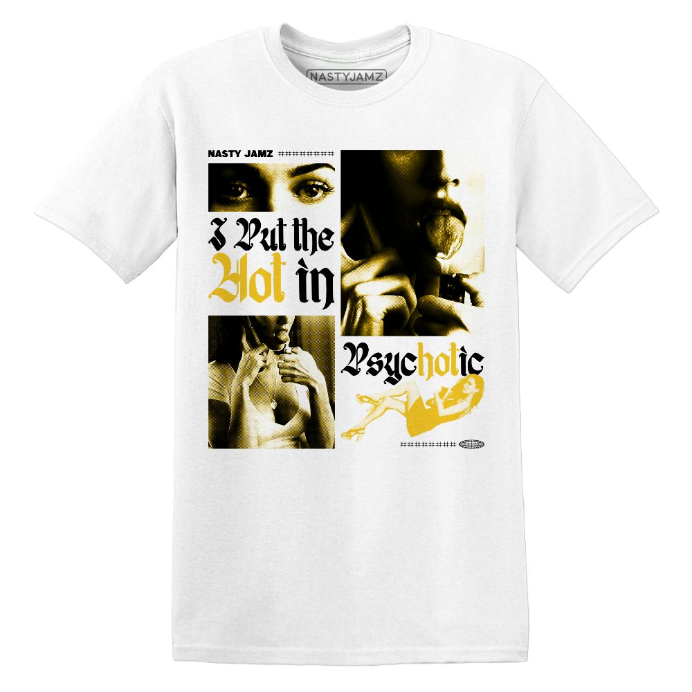 Yellow-Ochre-6s-NastyJamz-T-Shirt-Match-Hot-In-Psychotic