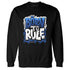 Blueberry-12s-NastyJamz-Sweatshirt-Match-Born-To-Rule